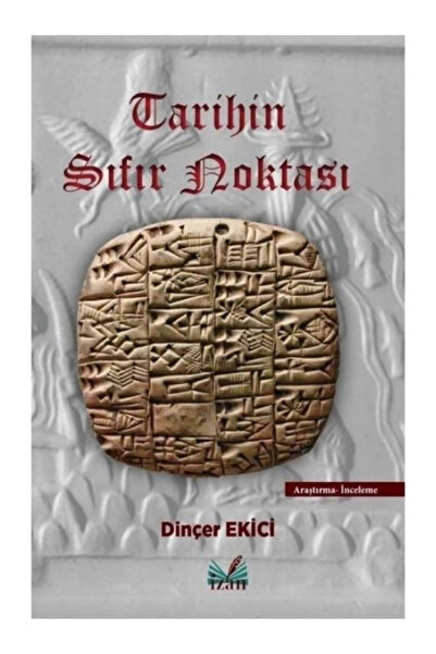 İzan Yayıncılık Tarihin Sıfır Noktası