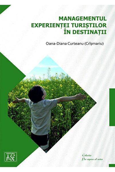 Editura ASE Managementul experientei turistilor in destinatii,