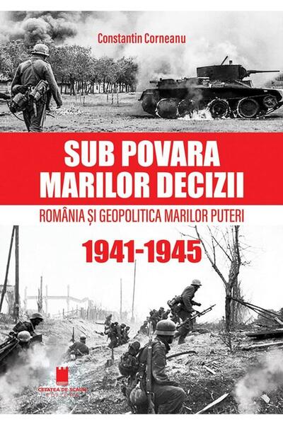 Editura Cetatea de Scaun Under the burden of big decisions. Romania and geopolitics