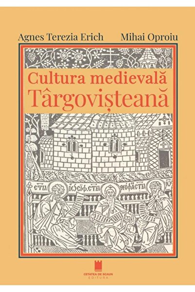 Editura Cetatea de Scaun Cultura medievala Targovisteana, Mihai Oproiu