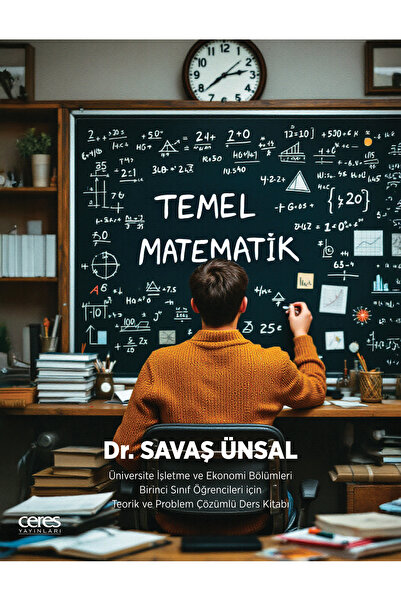 Ceres Yayınları Temel Matematik Dr. Savaş Ünsal Üniversite Birinci Sınıflar i...