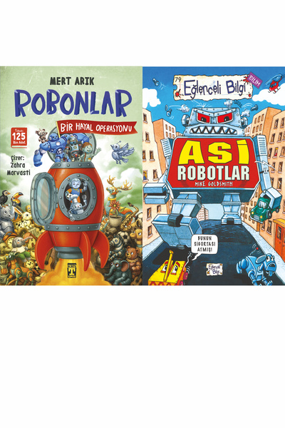 Genç Timaş Robonlar 2 Bir Hayal Operasyonu ve Asi Robotlar