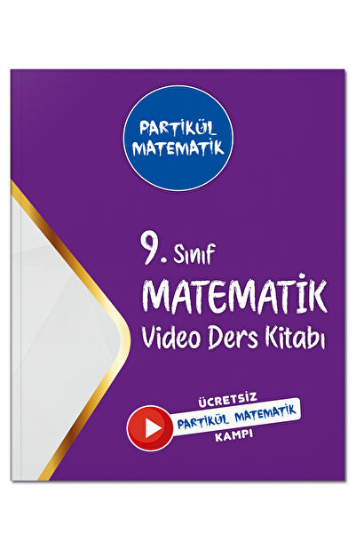 Partikül Matematik 9. Sınıf Video Ders Kitabı