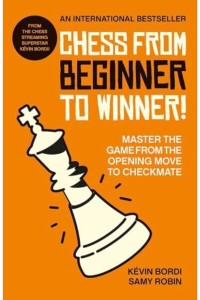 Cassell Chess from beginner to winner!: Master the game from the opening move to checkmate