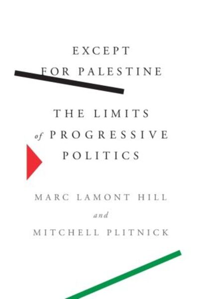 New Press Except for Palestine: The Limits of Progressive Politics