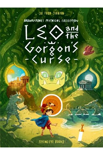 FLYİNG EYE BOOKS Leo și blestemul Gorgonei (Colecția Mitică Brownstone)