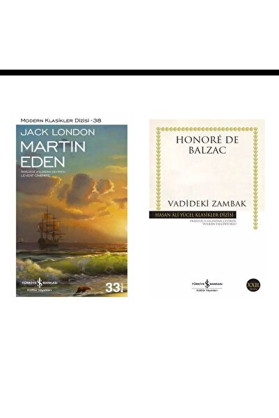 TÜRKİYE İŞ BANKASI KÜLTÜR YAYINLARI Martin Eden Jack London - Vadideki Zambak...