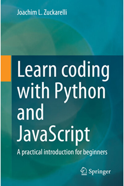 Springer Nature Învățați programarea cu Python și JavaScript: O introducere p...