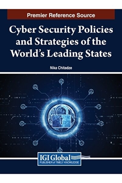 Igi Global Politici și strategii de securitate cibernetică ale statelor de to...
