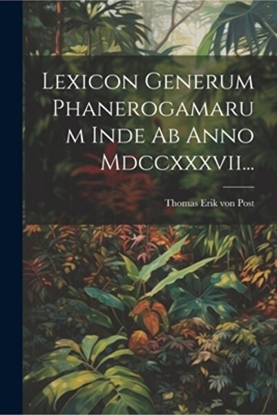 Legare Street Pr Lexicon Generum Phanerogamarum Inde Ab Anno Mdccxxxvii...