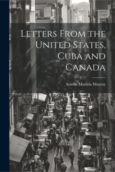 Legare Street Pr Scrisori din Statele Unite, Cuba și Canada