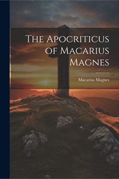 Legare Street Pr Apocriticul lui Macarius Magnes