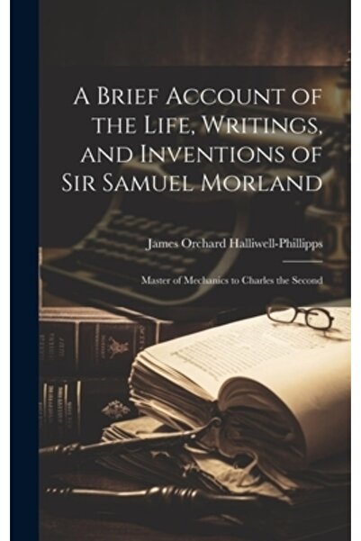 Legare Street Pr O scurtă relatare a vieții, scrierilor și invențiilor lui Si...
