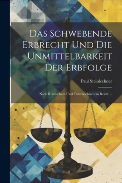 Legare Street Pr Das Schwebende Erbrecht Und Die Unmittelbarkeit Der Erbfolge: Nach R
