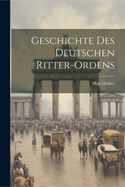 Legare Street Pr Geschichte Des Deutschen Ritter-Ordens