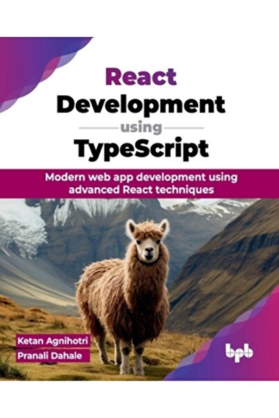 INDEPENDENT CAT Dezvoltare React folosind TypeScript: Dezvoltare modernă de aplicații web folosind tehnici React avansate (engleză)