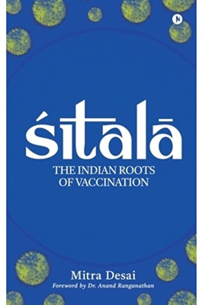 Harpercollins 360 Sitala: Rădăcinile indiene ale vaccinării