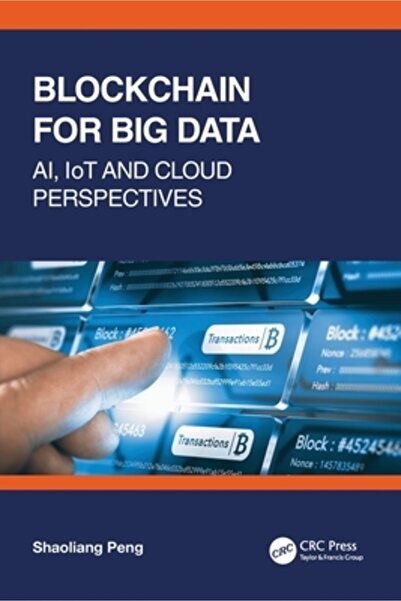 Crc Pr Inc Blockchain pentru Big Data: Perspective AI IoT și Cloud