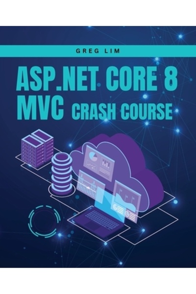 INDEPENDENT CAT Curs intensiv ASP.NET Core 8 MVC: Învață să construiești aplicații web rapide și sigure cu ASP.NET MVC 8