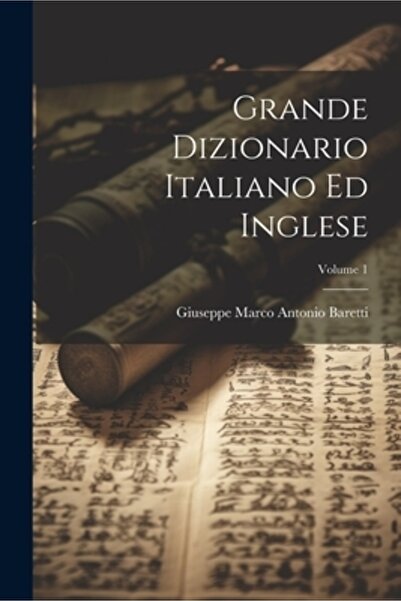 Legare Street Pr Dizionario Italiano Ed Inglese; Volumul 1