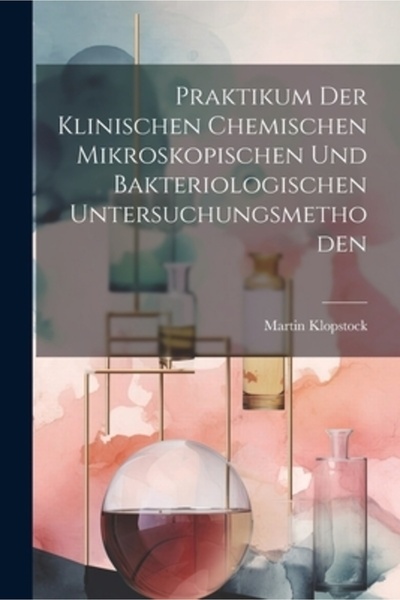 Legare Street Pr Praktikum Der Klinischen Chemischen Mikroskopischen Und Bakt...
