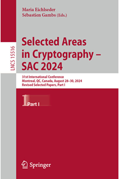 Springer Nature Domenii selectate în criptografie - Sac 2024: a 31-a Conferin...