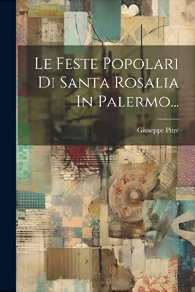 Legare Street Pr Le Feste Popolari Di Santa Rosalia din Palermo...