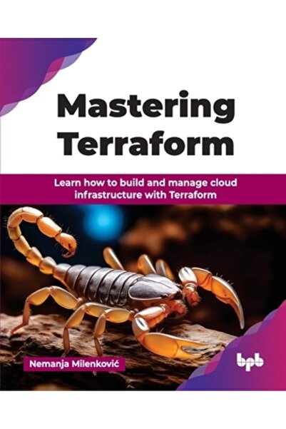 INDEPENDENT CAT Stăpânirea Terraform: Învățați cum să construiți și să gestionați infrastructura cloud cu Terraform (Editare în engleză)