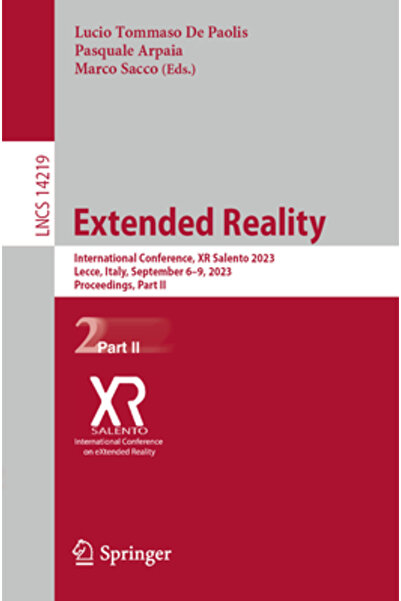 Springer Nature Realitate extinsă: Conferința internațională Xr Salento 2023 ...