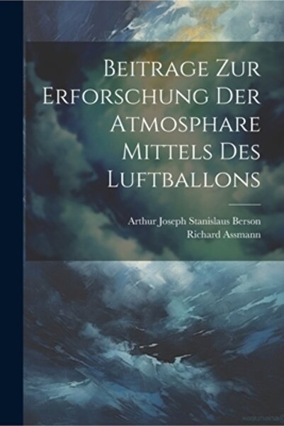 Legare Street Pr Beitrage Zur Erforschung Der Atmosphare Mittels Des Luftballons