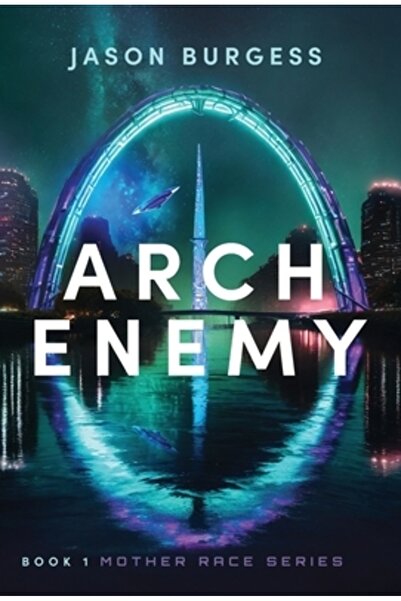 INDEPENDENT CAT Arch Enemy: Cartea 1 din seria Rasa Mamă