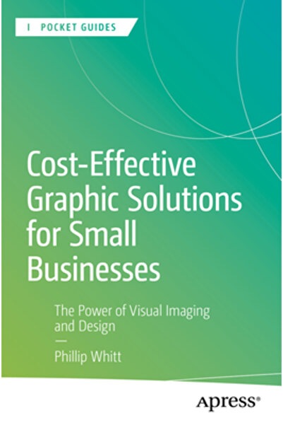 Apress Soluții grafice eficiente din punct de vedere al costurilor pentru înt...