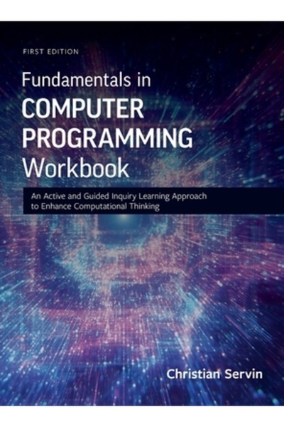 Univ Readers Caiet de lucru Fundamentele programării pe calculator: O abordare activă și ghidată a învățării prin investigare pentru Enh