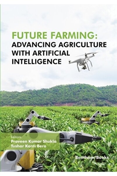 Bentham Science Pub Agricultura viitorului: Dezvoltarea agriculturii cu ajuto...