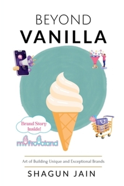 Harpercollins 360 Dincolo de vanilie: Arta de a construi branduri unice și excepționale