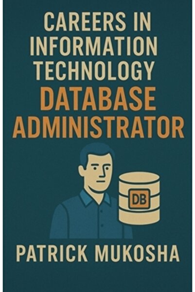 Massetti Pub „Cariere în tehnologia informației: Administrator baze de date”