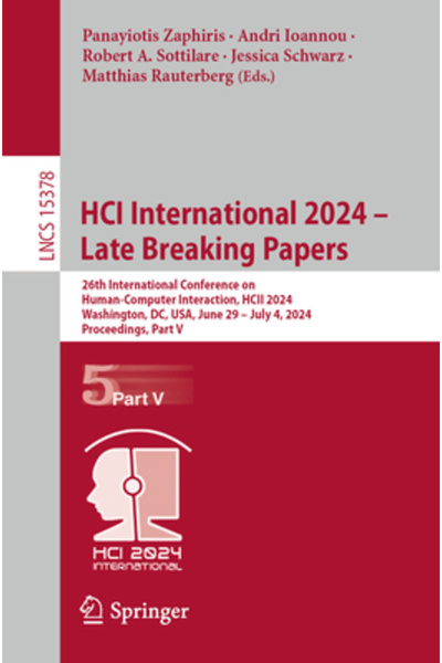 Springer Nature Hci International 2024 - Late Breaking Papers: 26th Internati...