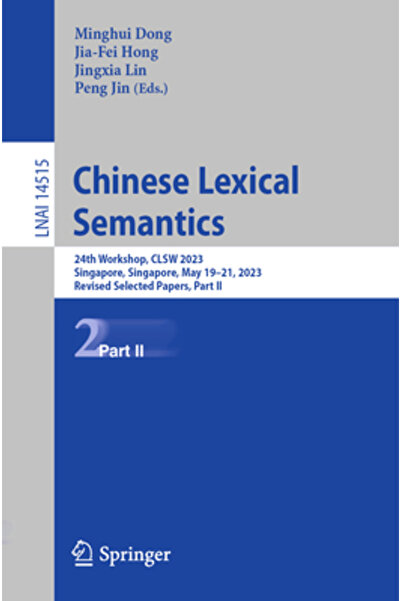 Springer Nature Semantică lexicală chineză: al 24-lea atelier CLSW 2023 Singa...