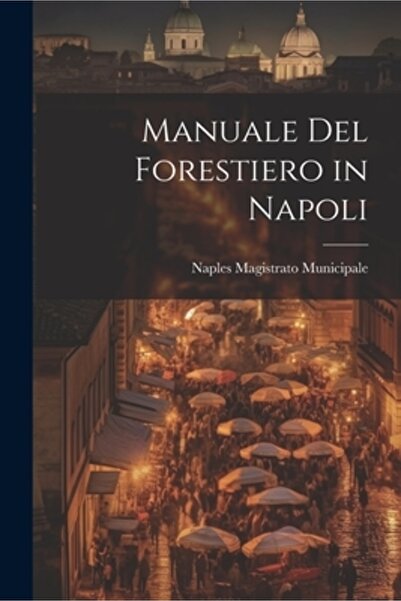 Legare Street Pr Manuale Del Forestiero din Napoli