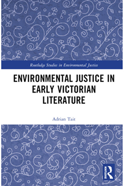 Routledge Justiția de mediu în literatura victoriană timpurie