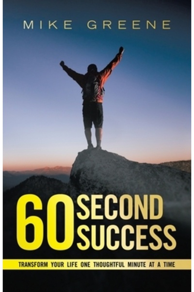 Westbow Pr Succes în 60 de secunde: Transformă-ți viața, câte un minut de gândire pe rând