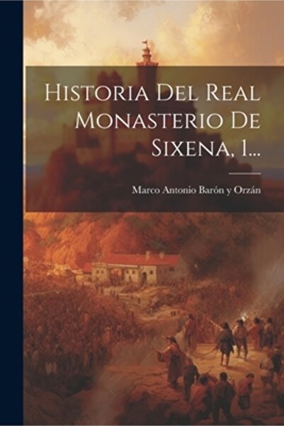 Legare Street Pr Historia Del Real Monasterio De Sixena 1...