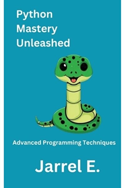 INDEPENDENT CAT Stăpânirea Pythonului dezlănțuită: Tehnici avansate de progra...