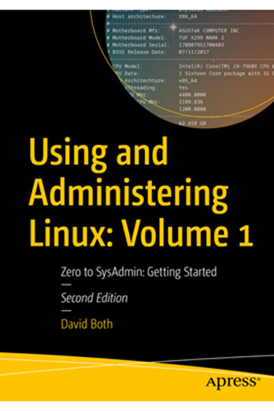 Apress Utilizarea și administrarea Linux: Volumul 1: De la zero la administra...