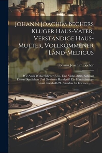 Legare Street Pr Johann Joachim Bechers Kluger Haus-vater Verst
