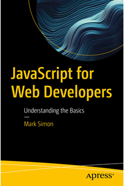 Apress JavaScript pentru dezvoltatori web: Înțelegerea elementelor de bază
