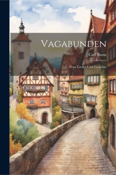 Legare Street Pr Vagabunden: Neue Lieder Und Gedichte