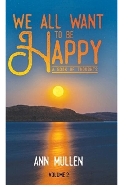 INDEPENDENT CAT Toți vrem să fim fericiți: O carte de gânduri (Volumul 2)