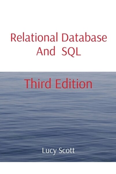 INDEPENDENT CAT Baze de date relaționale și SQL: Ediția a treia