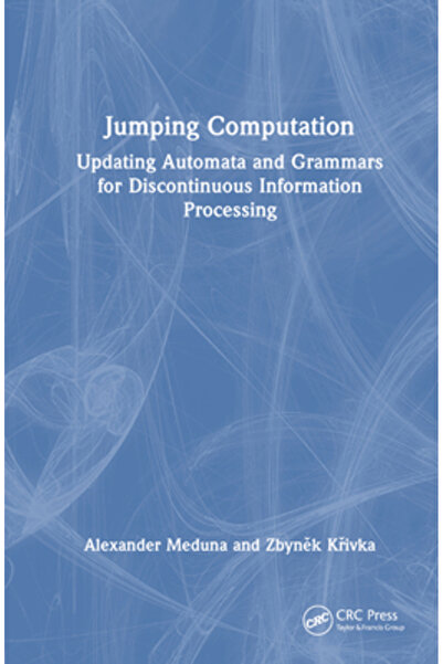 Crc Pr Inc Calcul saltant: Actualizarea automatelor și gramaticilor pentru procesarea discontinuă a informațiilor